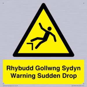 Rhybudd Gollwng Sydyn Warning Sudden Drop